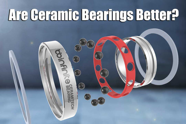 http://www.bbinfinite.com/cdn/shop/articles/Are--ceramic-bearings-better_600x.jpg?v=1516742961